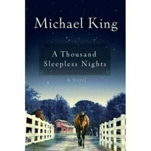 A Thousand Sleepless Nights Novel Paperback BOOK By Michael King 2012